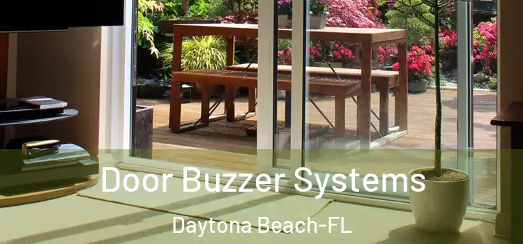  Door Buzzer Systems Daytona Beach-FL