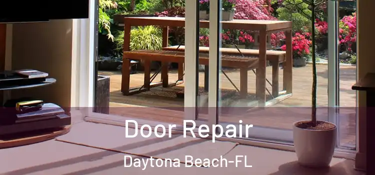Door Repair Daytona Beach-FL